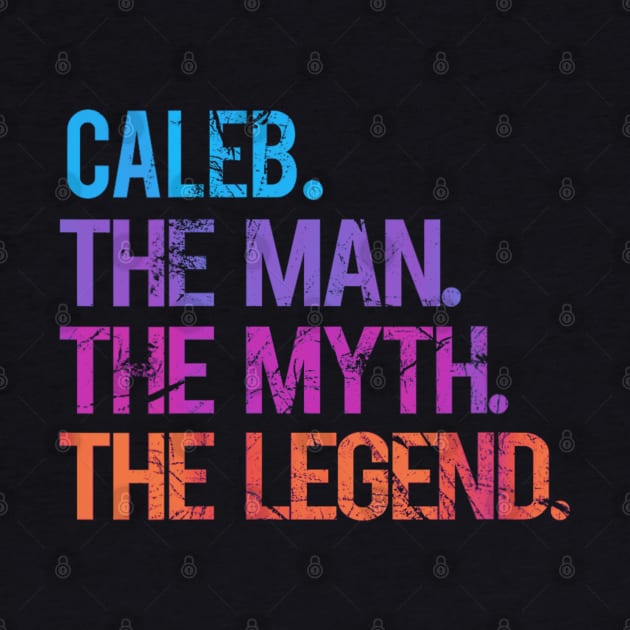 The man, the myth, the legend Caleb by Dreamsbabe